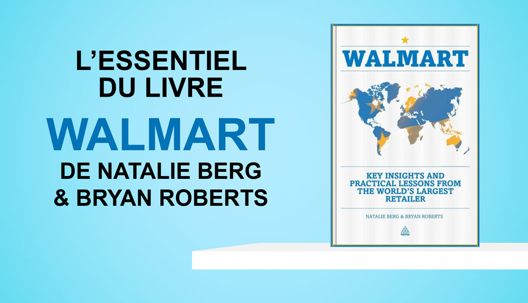 Walmart de Bryan Roberts et Natalie Berg – l’essentiel du livre